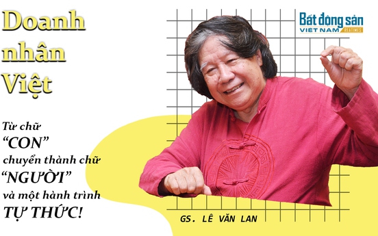 Doanh nhân Việt: Từ chữ “con” chuyển thành chữ “người” - một hành trình tự thức