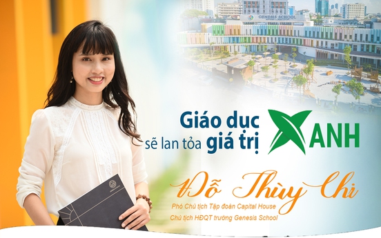 Phó Chủ tịch HĐQT Capital House: Giáo dục xanh sẽ lan tỏa giá trị xanh