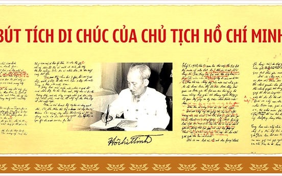 Di chúc Chủ tịch Hồ Chí Minh và 50 năm thực hiện lời căn dặn của Người