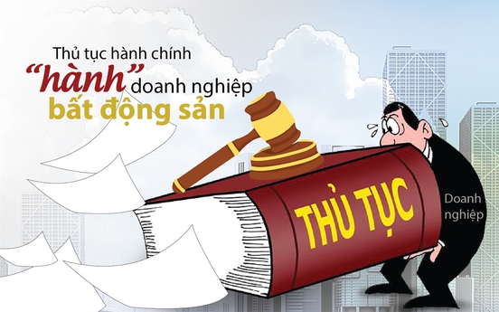 Thủ tục hành chính “hành” doanh nghiệp bất động sản