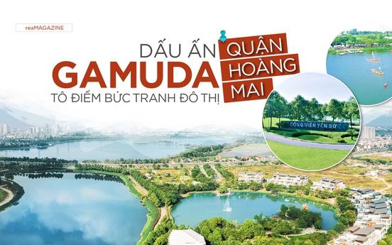 Dấu ấn GAMUDA tô điểm bức tranh đô thị quận Hoàng Mai