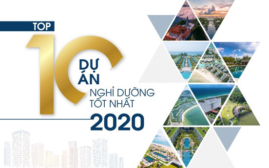 Top 10 dự án nghỉ dưỡng tốt nhất năm 2020