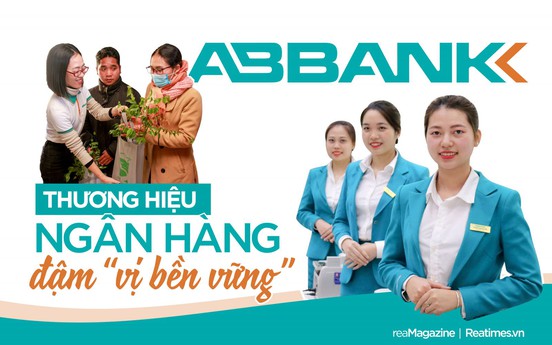 ABBank - Thương hiệu ngân hàng “đậm vị bền vững“