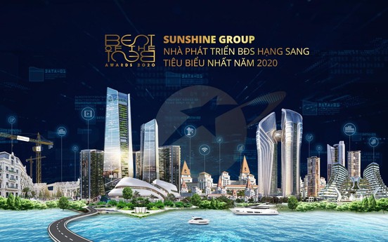 Sunshine Group - Nhà phát triển bất động sản hạng sang tiêu biểu nhất năm 2020