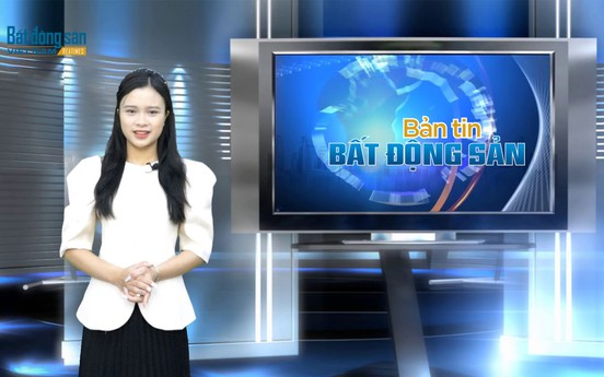 Bản tin Bất động sản số 3: Những tín hiệu đáng mừng của thị trường bất động sản cuối năm
