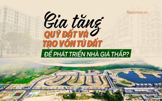 Bài 8: Nút thắt “quỹ đất 20%” và giải pháp gỡ rối