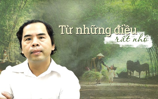 Từ những điều rất nhỏ