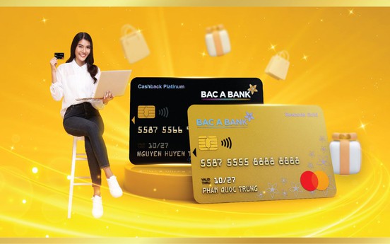 Khách hàng nhận “mưa ưu đãi“ từ hai dòng thẻ tín dụng hoàn toàn mới của BAC A BANK