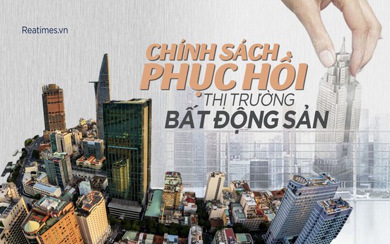 Chính sách phục hồi thị trường bất động sản trong bối cảnh thích ứng linh hoạt