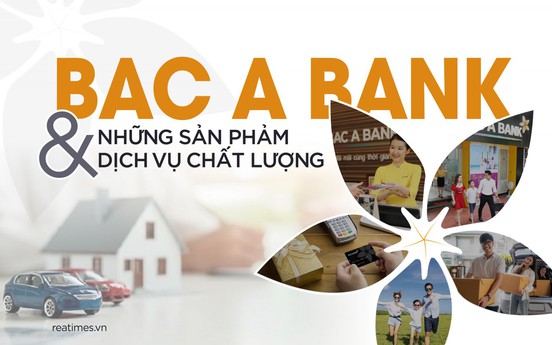 Bac A Bank và những sản phẩm dịch vụ chất lượng