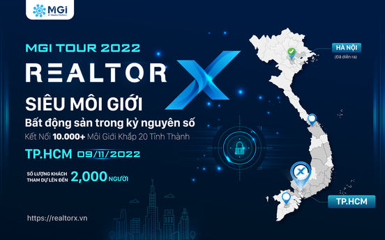 Sắp diễn ra ngày hội “MGi RealtorX Tour 2022 - Siêu môi giới bất động sản trong kỷ nguyên số”