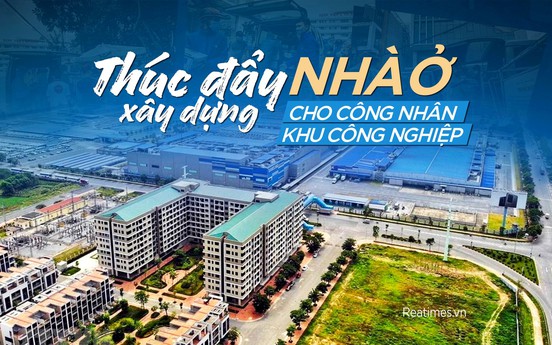 Thúc đẩy xây dựng nhà ở cho công nhân khu công nghiệp