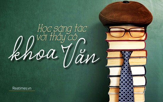 Học sáng tác với thầy cô khoa Văn