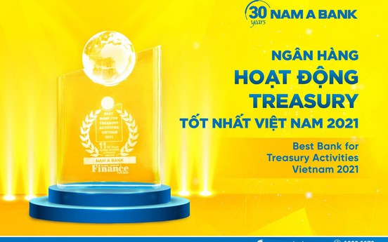 Nam A Bank - “Ngân hàng hoạt động Treasury tốt nhất Việt Nam 2021“