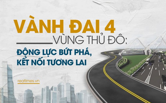 Vành đai 4 Vùng Thủ đô: Nhận diện tuyến đường “kết nối tương lai“