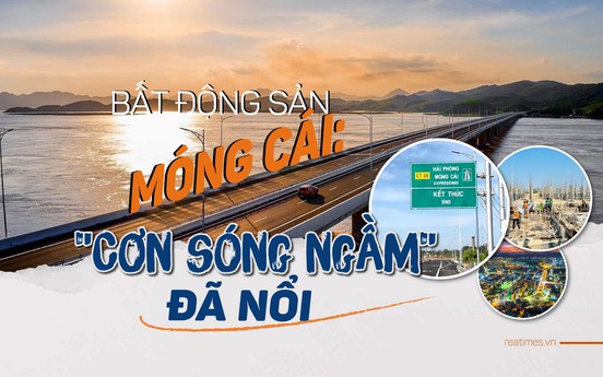 Bất động sản Móng Cái: “Cơn sóng ngầm” đã nổi