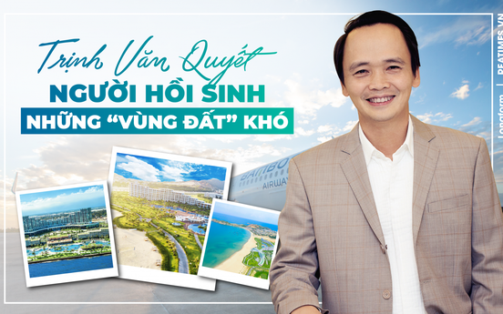 Trịnh Văn Quyết – Người hồi sinh những “vùng đất” khó!