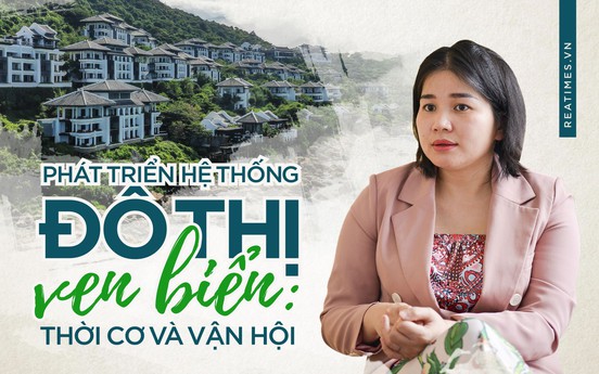 Phát triển hệ thống đô thị ven biển: Lời giải cho mọi bài toán đường dài