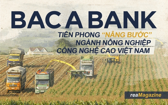 BAC A BANK tiên phong “nâng bước” ngành nông nghiệp công nghệ cao Việt Nam