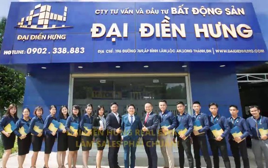 Công ty Bất động sản Đại Điền Hưng là đơn vị tư vấn quảng bá hình ảnh huyện Long Thành