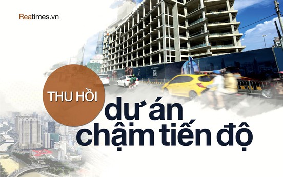 Mạnh tay “xử“ dự án chậm tiến độ để giải phóng nguồn lực đất đai