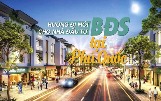 Hướng đi mới cho nhà đầu tư bất động sản tại Phú Quốc