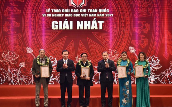 Trao Giải báo chí toàn quốc “Vì sự nghiệp Giáo dục Việt Nam” năm 2021