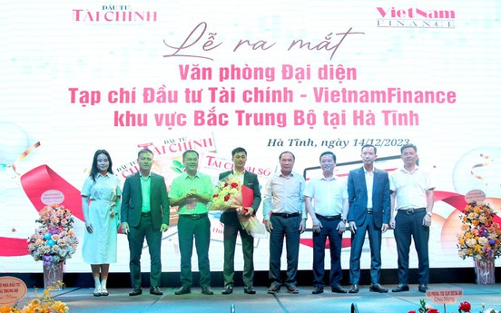 Tạp chí Đầu tư Tài chính – VietnamFinance ra mắt Văn phòng đại diện Bắc Trung Bộ tại Hà Tĩnh