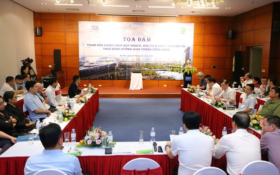 VNREA tổ chức tọa đàm: Tham vấn chính sách quy hoạch, đầu tư và phát triển đô thị theo định hướng giao thông công cộng TOD