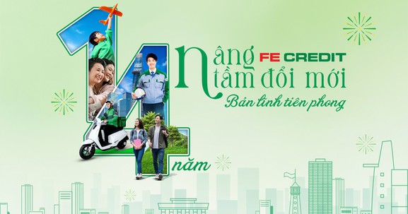 FE CREDIT vững vàng hành trình 14 năm phát triển