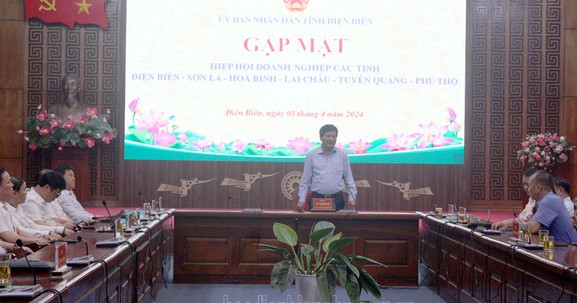 Điện Biên: Chủ tịch tỉnh gặp mặt Hiệp hội Doanh nghiệp các tỉnh Tây Bắc