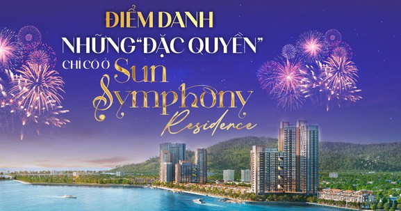 Đáng khao khát như bộ sưu tập đặc quyền tinh hoa tại Sun Symphony Residence