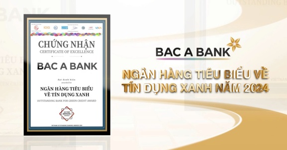 BAC A BANK hai năm liền nhận giải thưởng ngân hàng tiêu biểu về tín dụng xanh
