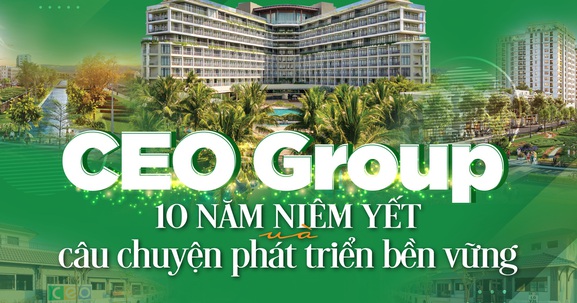 CEO Group, 10 năm niêm yết và câu chuyện phát triển bền vững