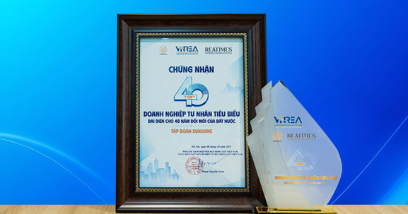 Sunshine Group được vinh danh trong Top 40 Doanh nghiệp tư nhân tiêu biểu đại diện cho 40 năm Đổi mới