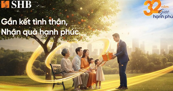 Mừng tuổi 32, SHB gieo hạnh phúc với ngàn ưu đãi hấp dẫn cho khách hàng