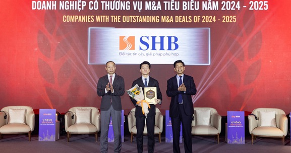 SHB được vinh danh “Doanh nghiệp có thương vụ M&A tiêu biểu năm 2024 - 2025”