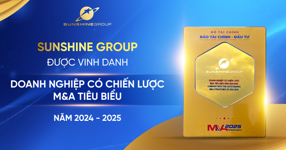 Sunshine Group được vinh danh "Doanh nghiệp có chiến lược M&A tiêu biểu năm 2024 - 2025" tại Diễn đàn M&A Việt Nam