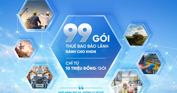 Combo siêu ưu đãi cho doanh nghiệp với 99 gói Thuê bao bảo lãnh từ VietinBank
