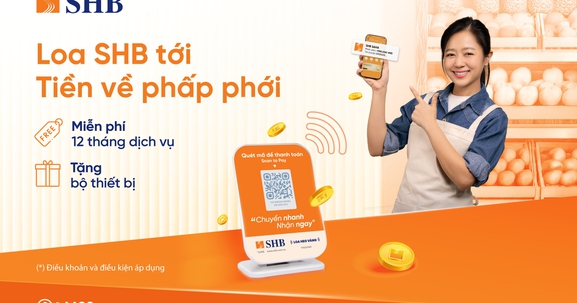 SHB ra mắt dịch vụ Loa thanh toán, hỗ trợ khách hàng phòng tránh gian lận giao dịch