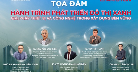 Gỡ rối thách thức đô thị xanh tại Tọa đàm: “Hành trình phát triển đô thị xanh: Giải pháp thiết bị và công nghệ trong xây dựng bền vững”