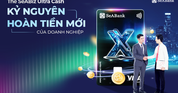 Thẻ SeABiz Ultra Cash của SeABank: “Lợi ích kép” cho doanh nghiệp