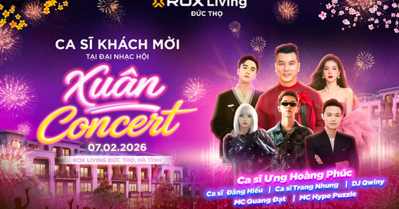 Hà Tĩnh: ROX Living Đức Thọ mở màn năm 2026 bằng Nhạc hội Xuân Concert, đặt dấu ấn khu đô thị cao cấp tiên phong tại Đức Thọ