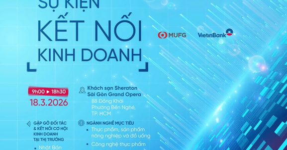 VietinBank và MUFG tổ chức Kết nối kinh doanh 2026: Cơ hội liên kết chuỗi giá trị thực phẩm - nông nghiệp công nghệ cao