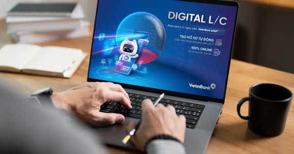 Từ xu hướng đến thực tiễn: Giải pháp tài trợ thương mại VietinBank Digital L/C
