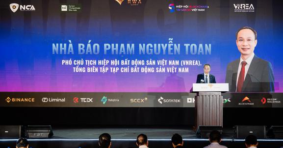 Phó Chủ tịch VNREA Phạm Nguyễn Toan: Token hóa có thể "giải phóng" ba điểm nghẽn lớn của thị trường bất động sản