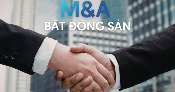 Chất lượng tài sản định hình "cuộc chơi" M&A trong bối cảnh mới