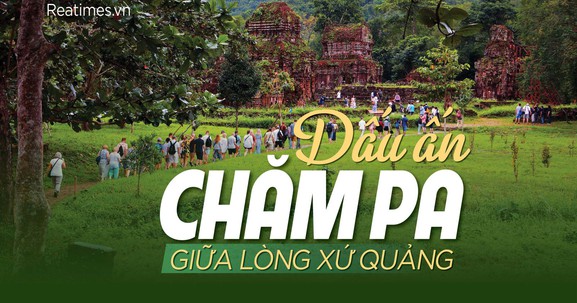 Mỹ Sơn, uy nghiêm và kỳ bí dấu ấn Chăm Pa