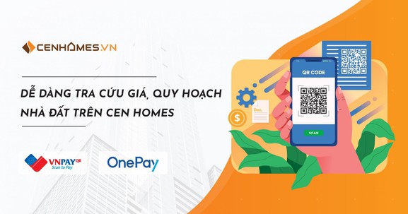 Dễ dàng tra cứu giá nhà đất trên Cenhomes.vn với VNPay, OnePay