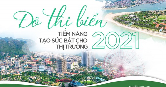 Đô thị biển - Tiềm năng tạo sức bật cho thị trường 2021